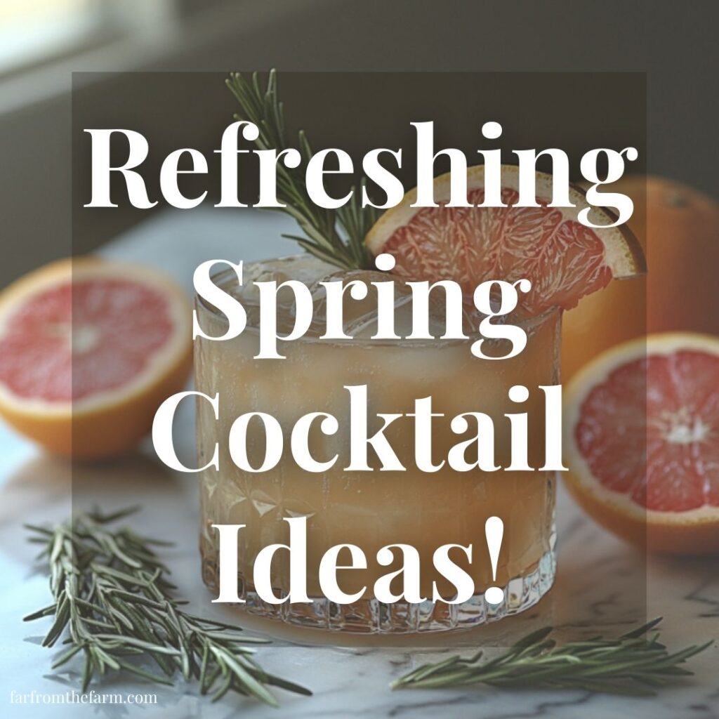 Refreshing Spring Cocktail Ideas