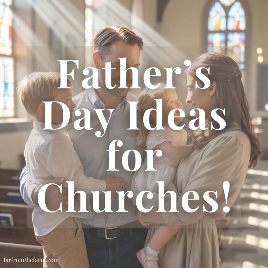 Father’s Day Ideas for Churches!