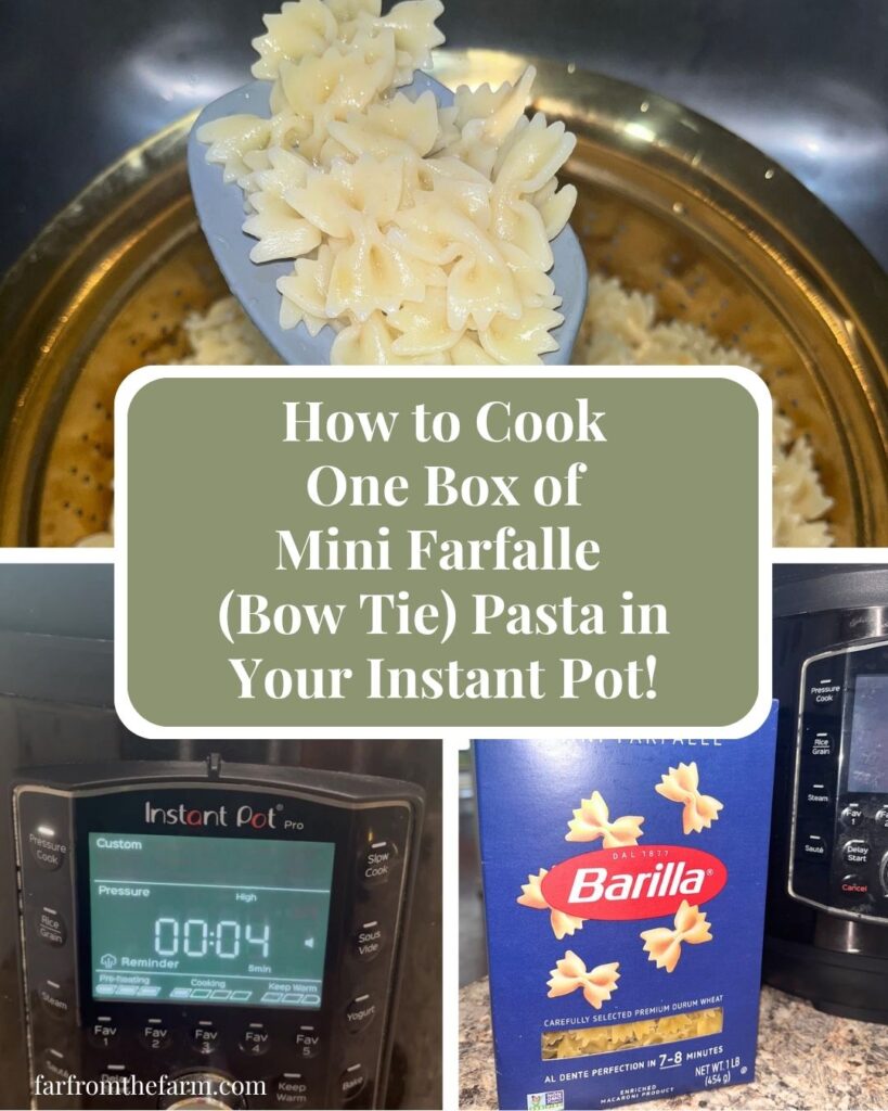 How to Cook One Box of Mini Farfalle Bow Tie Pasta in Your Instant Pot!