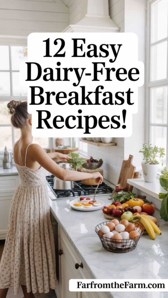12 Dairy-Free Breakfast Ideas