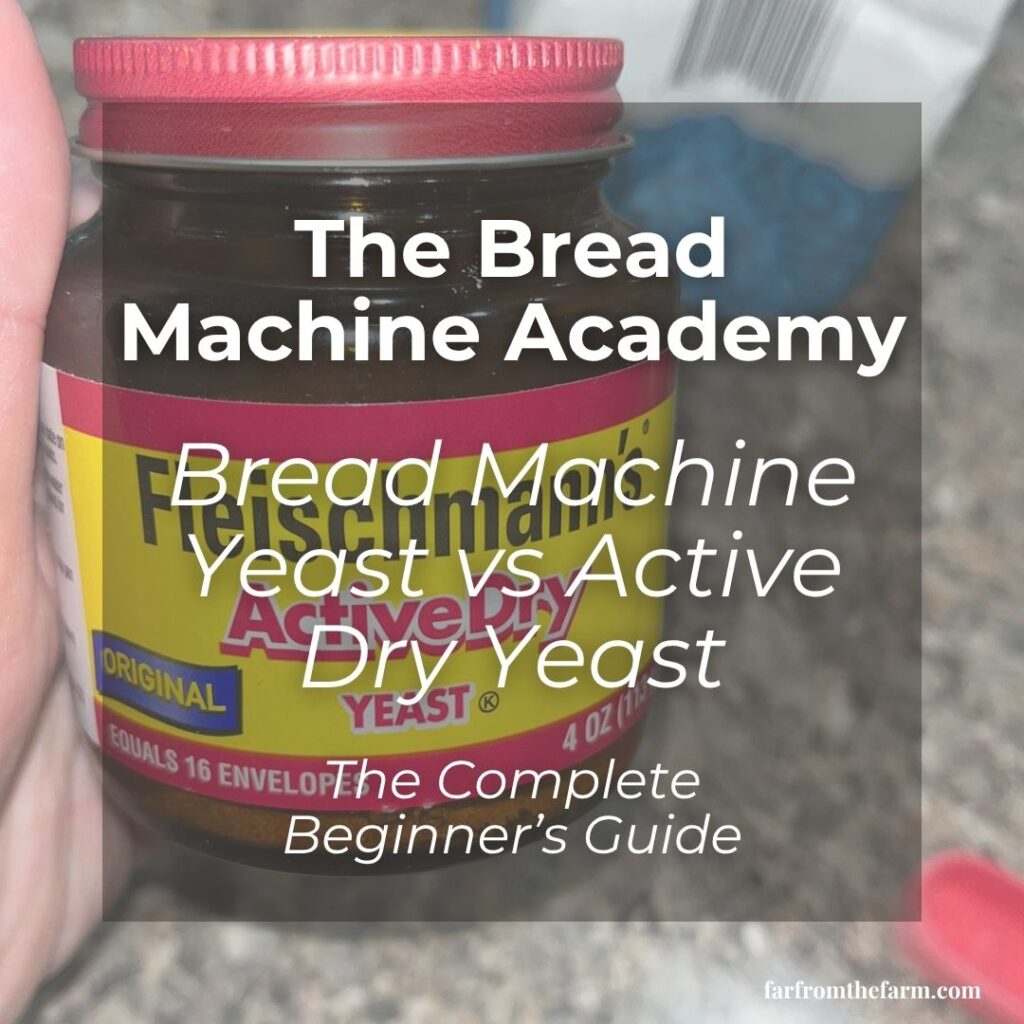 Bread Machine Yeast vs Active Dry Yeast (The Complete Beginner’s Guide)